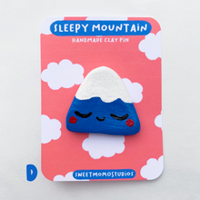 Load image into Gallery viewer, Sleepy Mountain - Handmade Clay Pin Pal
